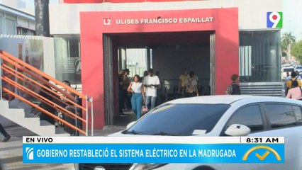 Gobierno restableció sistema eléctrico en la madrugada | El Despertador
