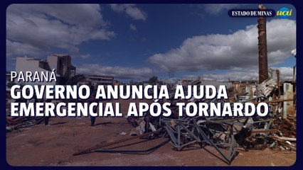 Paraná recebe ajuda do governo após destruição causada por tornado