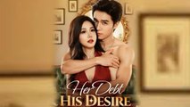 Her Debt His Desire (2025) Full