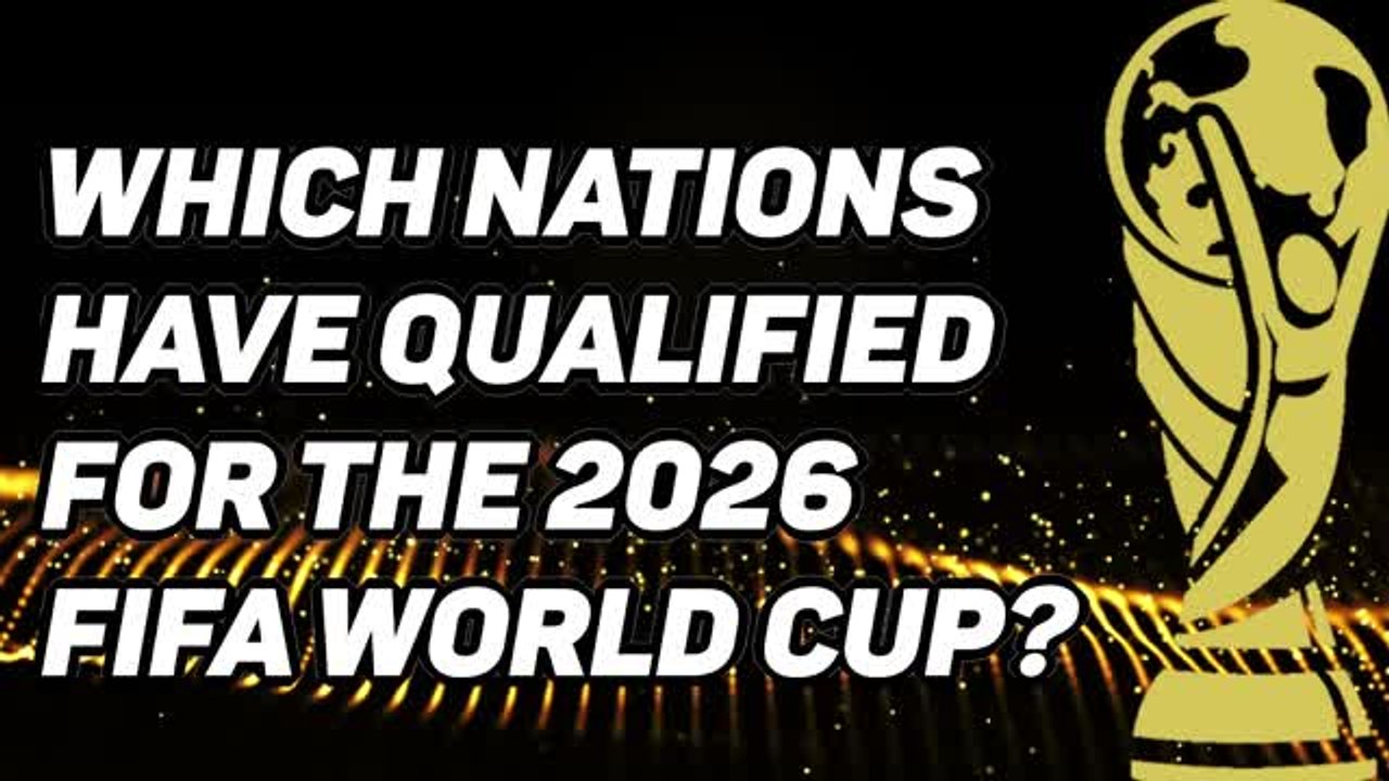 28 down, 20 to go! - Who has qualified for the 2026 FIFA World Cup?