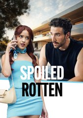 Spoiled Rotten - Full