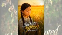 By Fate, By Blood, Back To Family