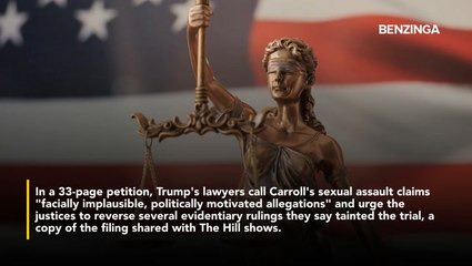 Trump Asks Supreme Court To Throw Out E. Jean Carroll Abuse Verdict