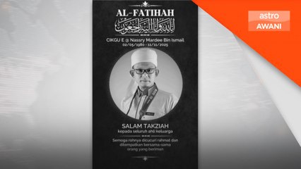 Cikgu E meninggal dunia, lebih setahun lawan tiga jenis kanser