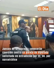 Jueces de la Suprema conocerán coerción contra ex pareja de diputada solicitada en extradición por EE. UU. por narcotráfico