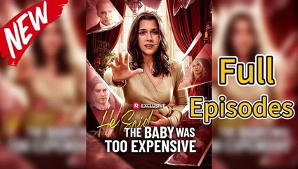 He Said The Baby Was Too Expensive