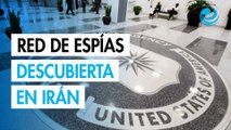Irán afirma desmantelar red de espionaje ligada a la CIA y al Mossad