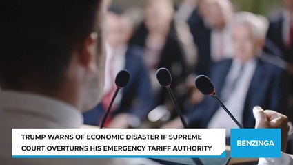 Trump Warns Of Economic Disaster If Supreme Court Overturns His Emergency Tariff Authority