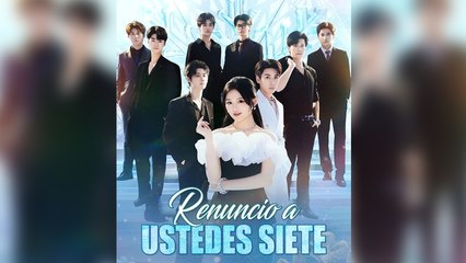 Renuncio A Ustedes Siete