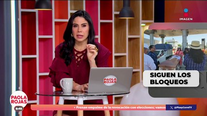 Continúan los bloqueos de campesinos en vialidades del país | DPC con Paola Rojas