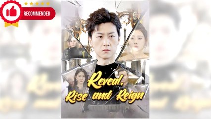 Reveal, Rise and Reign full
