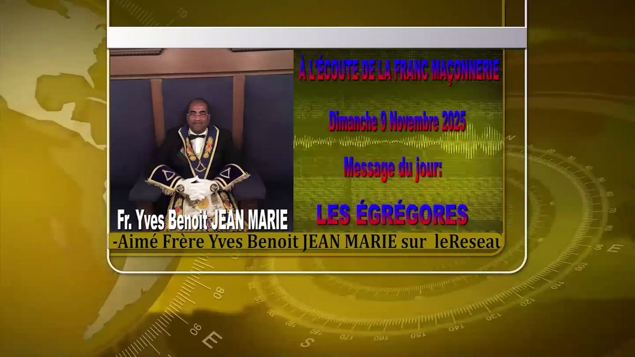 Emission à l'écoute de la Franc Maçonnerie Dimanche 9 Novembre 2025