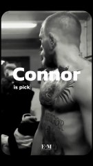 Connor is picking what he wants?