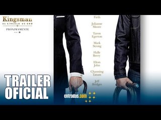 Kingsman : El Círculo de Oro | #1 TRAILER OFICIAL | Septiembre 2017 en cines |entradas