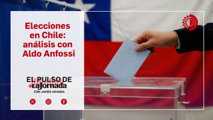 Elecciones en Chile: ¿giro político o continuidad? Análisis con Aldo Anfossi