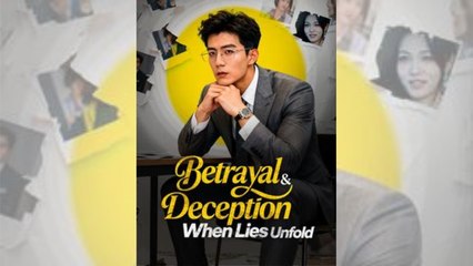 Betrayal And Deception - When Lies Unfold