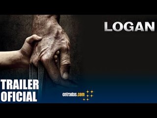 Logan | TRAILER OFICIAL | 3 de Marzo en cines - entradas.com