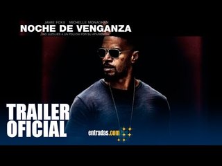 Noche de venganza | TRAILER OFICIAL | 5 de mayo en cines | entradas.com