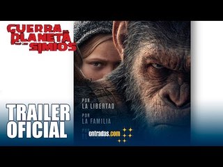 La guerra del planeta de los simios |TRAILER OFICIAL |14 de julio en cines| entradas.com