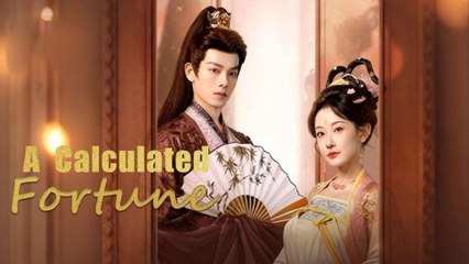 A Calculated Fortune Full Episode