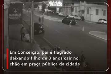 Em Conceição, pai é flagrado deixando filho de 3 anos cair no chão em praça pública da cidade