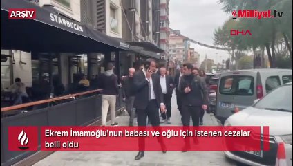 İBB iddianamesi tamamlandı! İmamoğlu'nun babası ve oğlu için istenen cezalar belli oldu