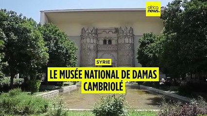 Syrie : le musée national de Damas cambriolé
