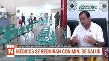 MÉDICOS SE REUNIRÁN CON MINISTRA DE SALUD