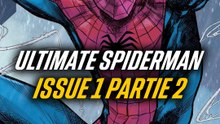 Ultimate Spiderman - issue 1 partie 2