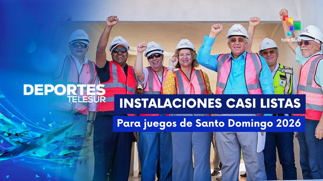 Instalaciones para Juegos Centroamericanos y del Caribe Santo Domingo 2026 al 90% DEPORTES TELESUR 11-11-2025