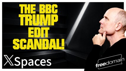 The BBC Trump Edit Scandal