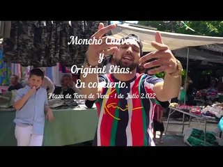 Moncho Chavea y Original Elias @entradas