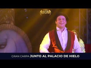 Circo Alegría On Ice @entradas
