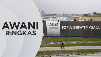AWANI Ringkas: Usaha pulihkan aset 1MDB berhasil