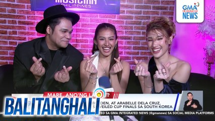 Thea Astley, Garrett Bolden, at Arabelle Dela Cruz, pambato ng Pilipinas sa Veied Cup Finals sa South Korea | Balitanghali