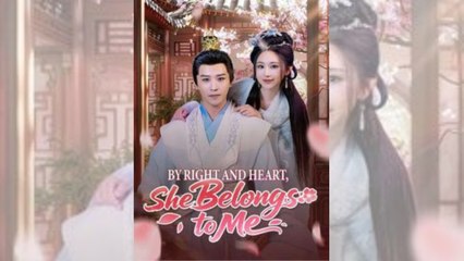 By Right And Heart, She Belongs To Me