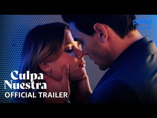 Culpa Nuestra (Our Fault) – Official Trailer | Prime Video | 2025 Romantic Drama