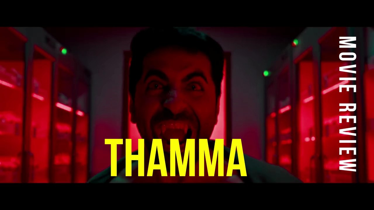 THAMMA - HINDI MOVIE REVIEW