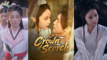 【 Crown of Scorch】Newest Chinese Drama 2025 #chinesedrama  #producer #shortdrama2025