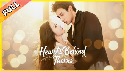 Heart's Behind Thorns - Full Episodes