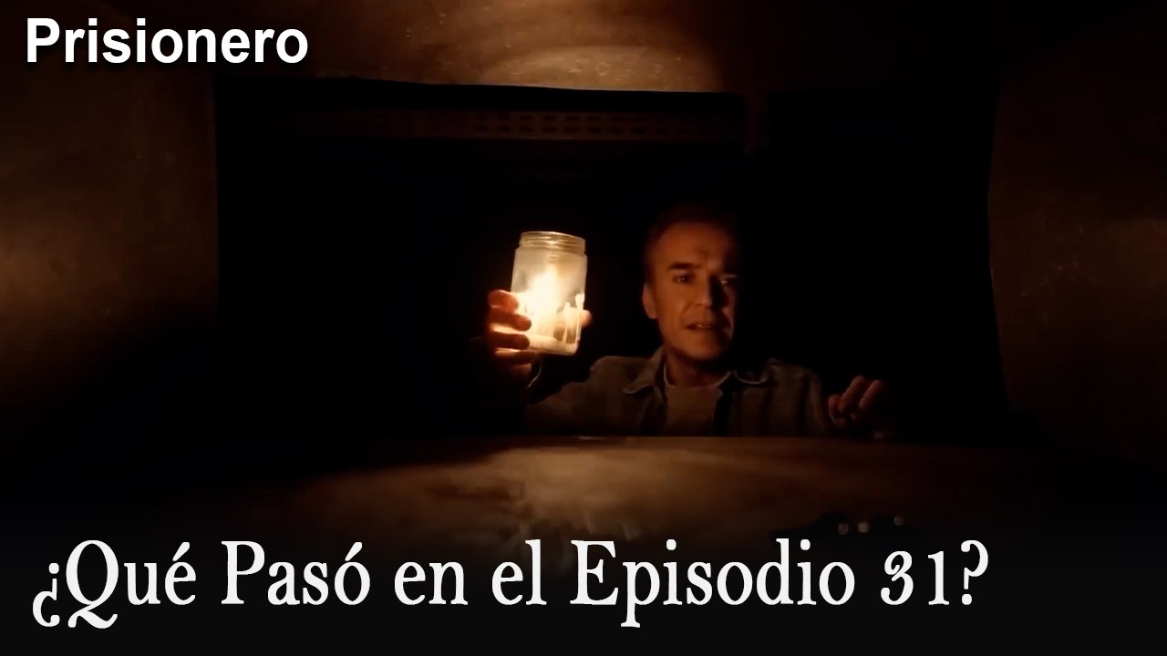 ¿Qué Pasó en el Episodio 31? - Prisionero