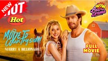 [Hot 2025🔥] Move To Countryside, Marry a Billionaire! Full Movie