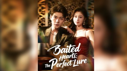 Baited Hearts The Perfect Lure Full Episode