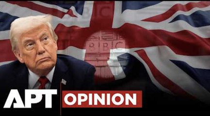 APT Opinion: The BBC’s Edit Scandal—How a Cut, a Lie, and $1B Changed Everything | APT