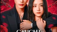 Caught in His Game Chinese Drama - English Sub