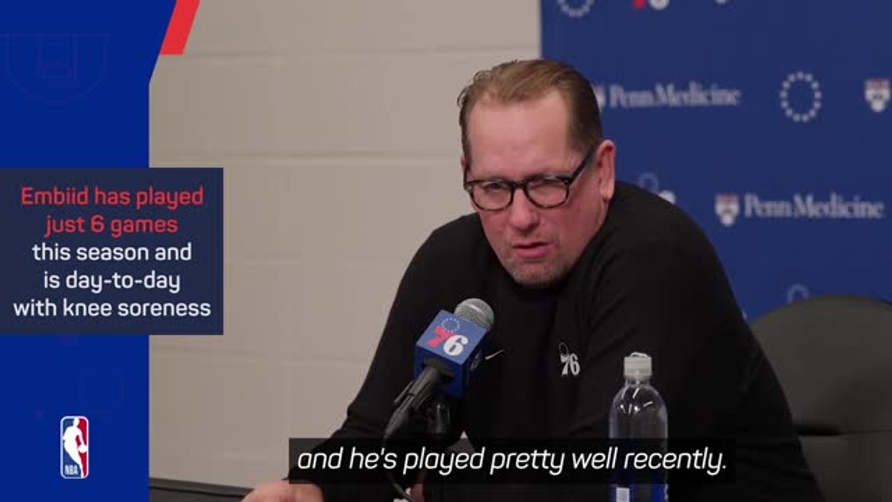 Nurse gives update on injured Sixers stars Embiid and George