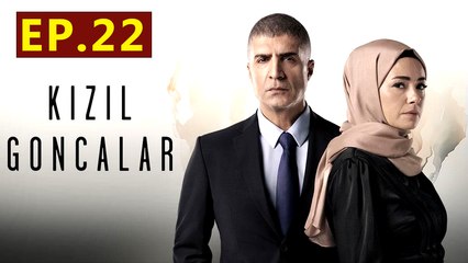 Kizil Goncalar - Capitulo 22 Completo Red Buds