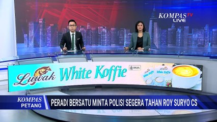 Peradi Bersatu Desak Polisi Tahan Roy Suryo Cs dan Sita Buku Jokowi's White Paper | KOMPAS PETANG