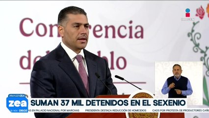Suman 37 mil detenidos durante el sexenio de Sheinbaum: García Harfuch