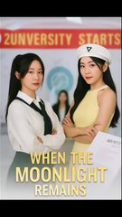 When The Moonlight Remains